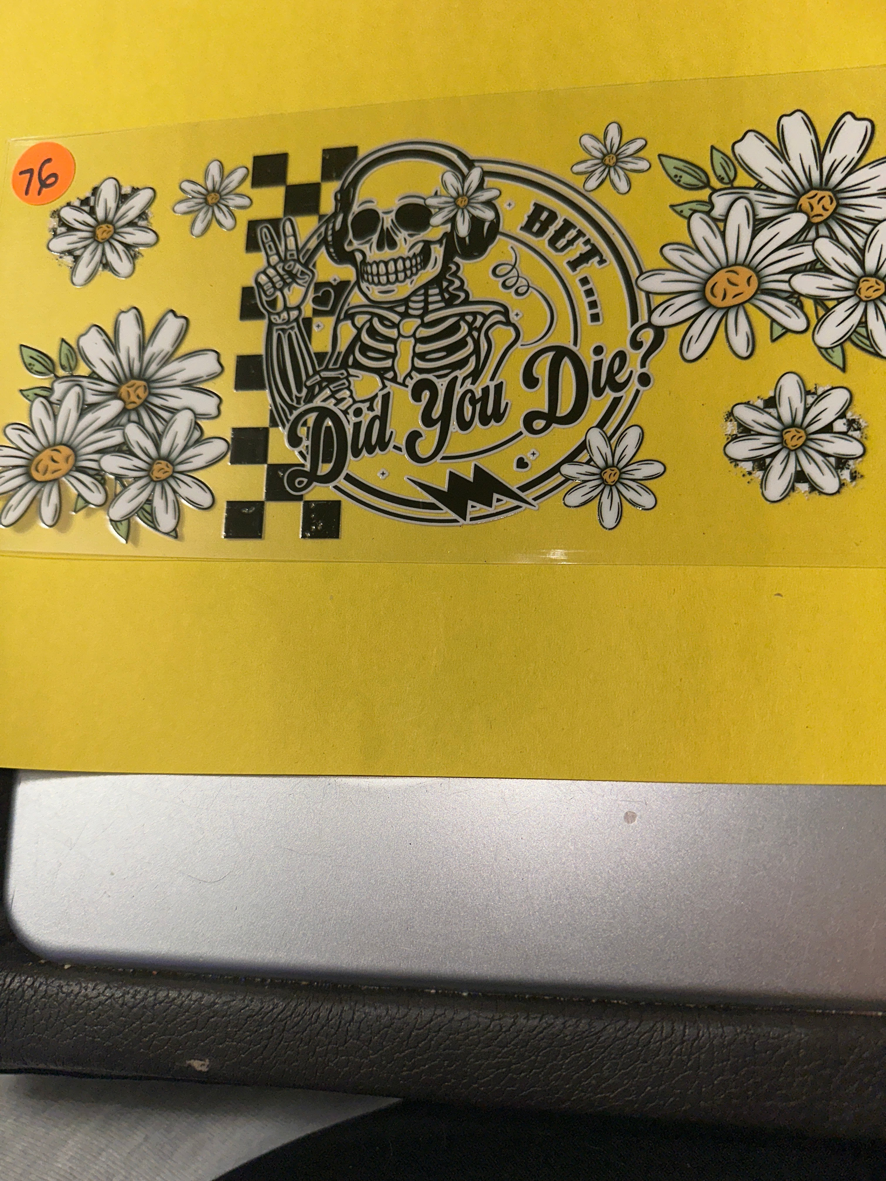 But did you die #76