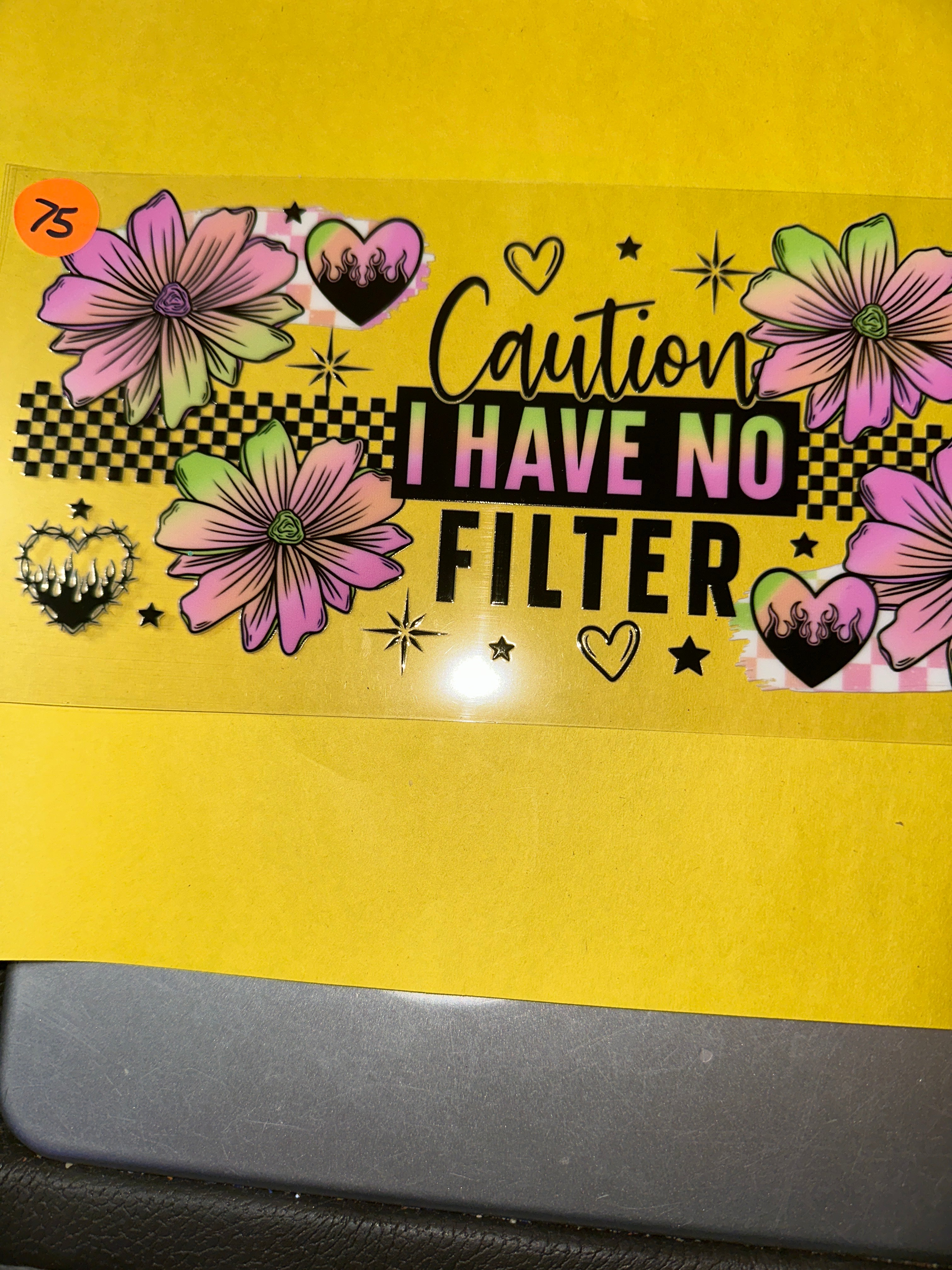 Caution I have no filter #75