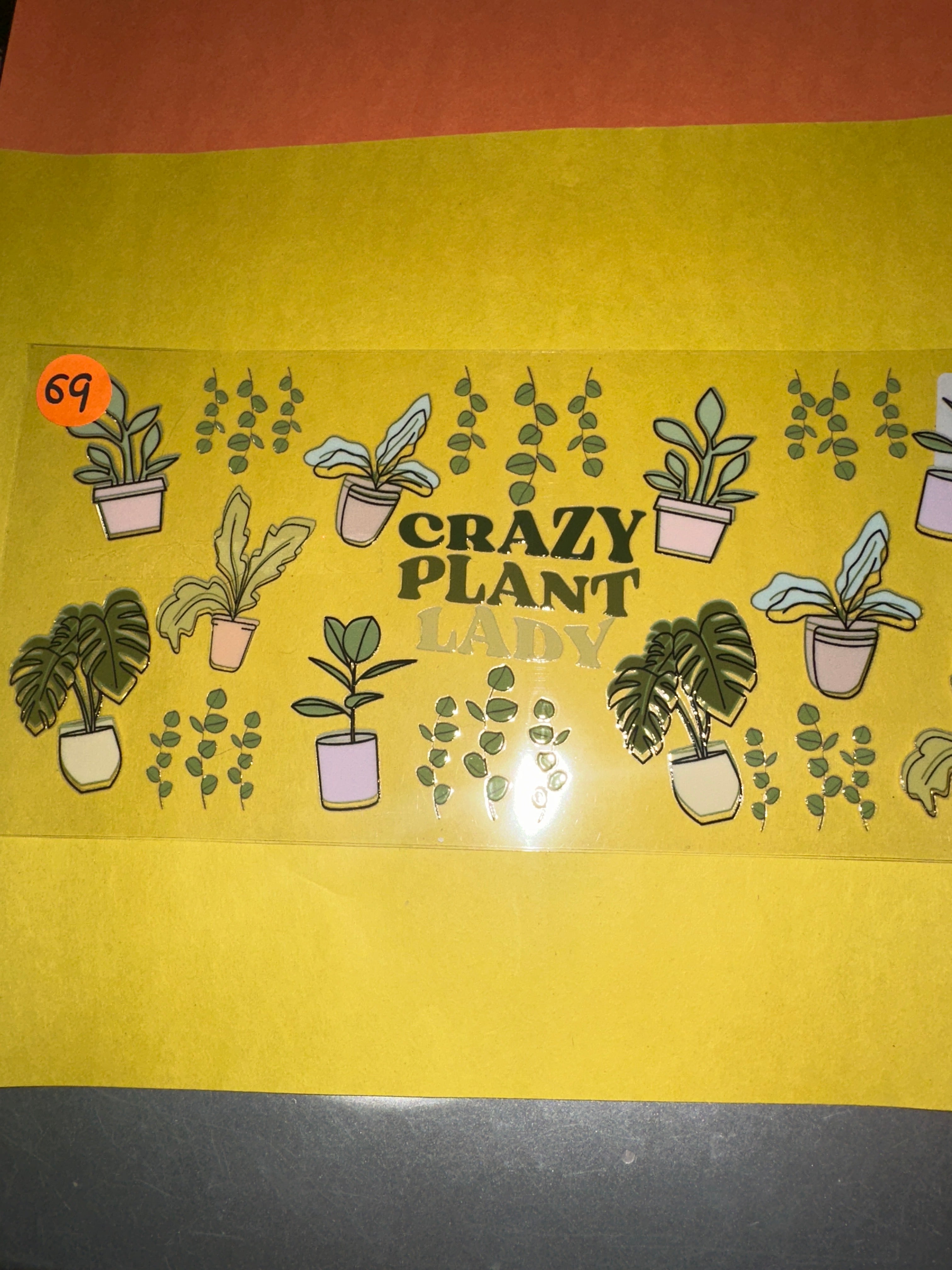 Crazy plant lady #69
