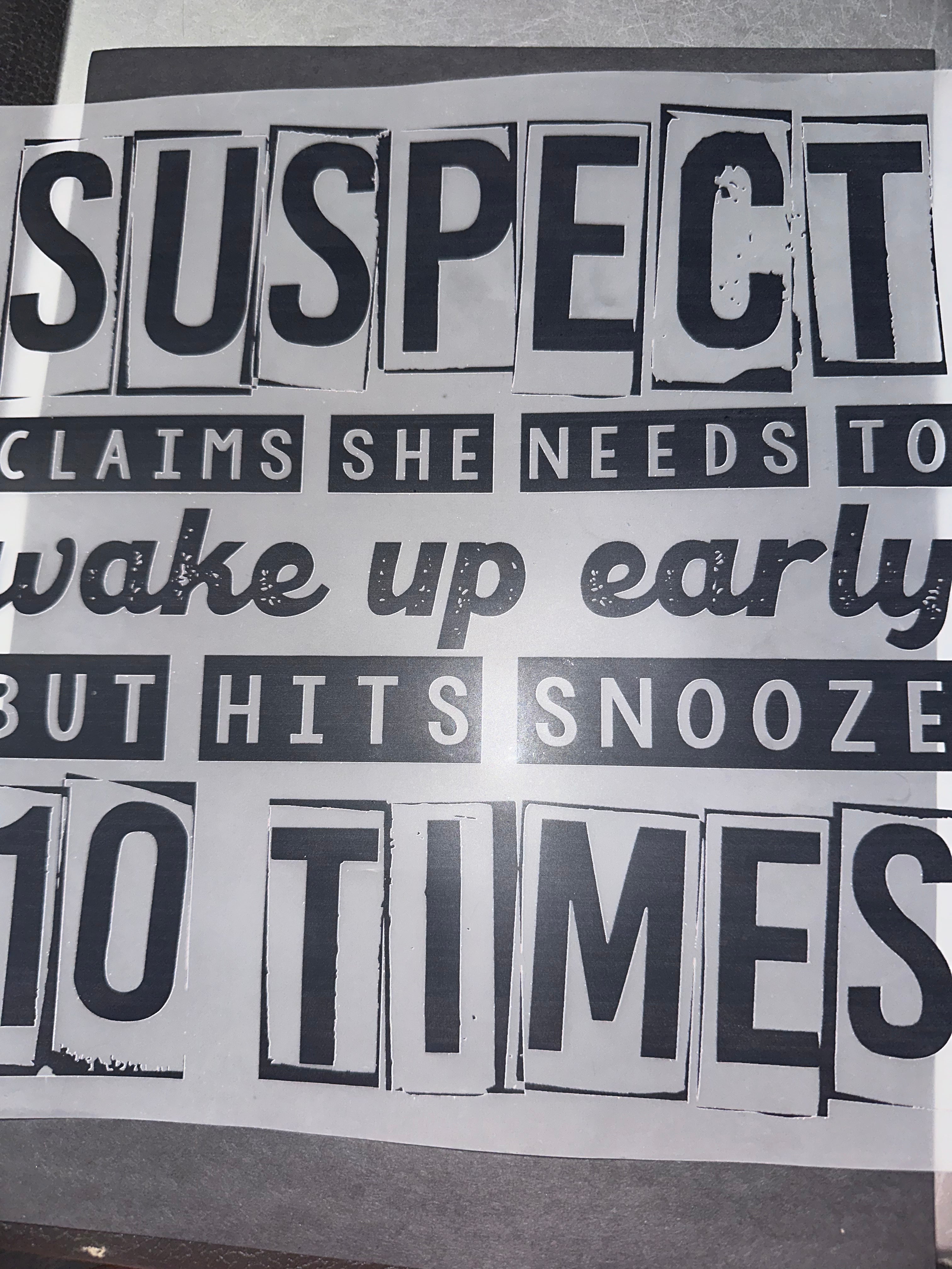 Suspect claims she needs to wake up early
